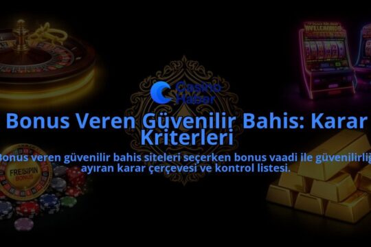 Bonus-Veren-Guvenilir-Bahis-Karar-Kriterleri-overlay-1788105772.jpg